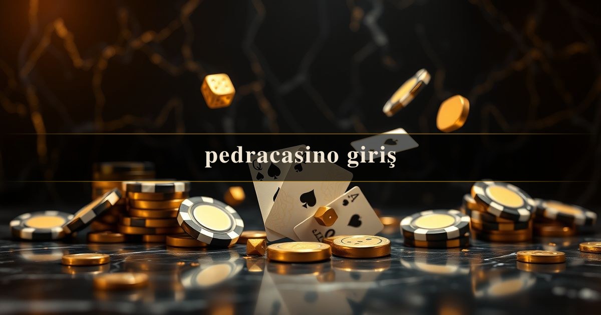 pedracasino giriş